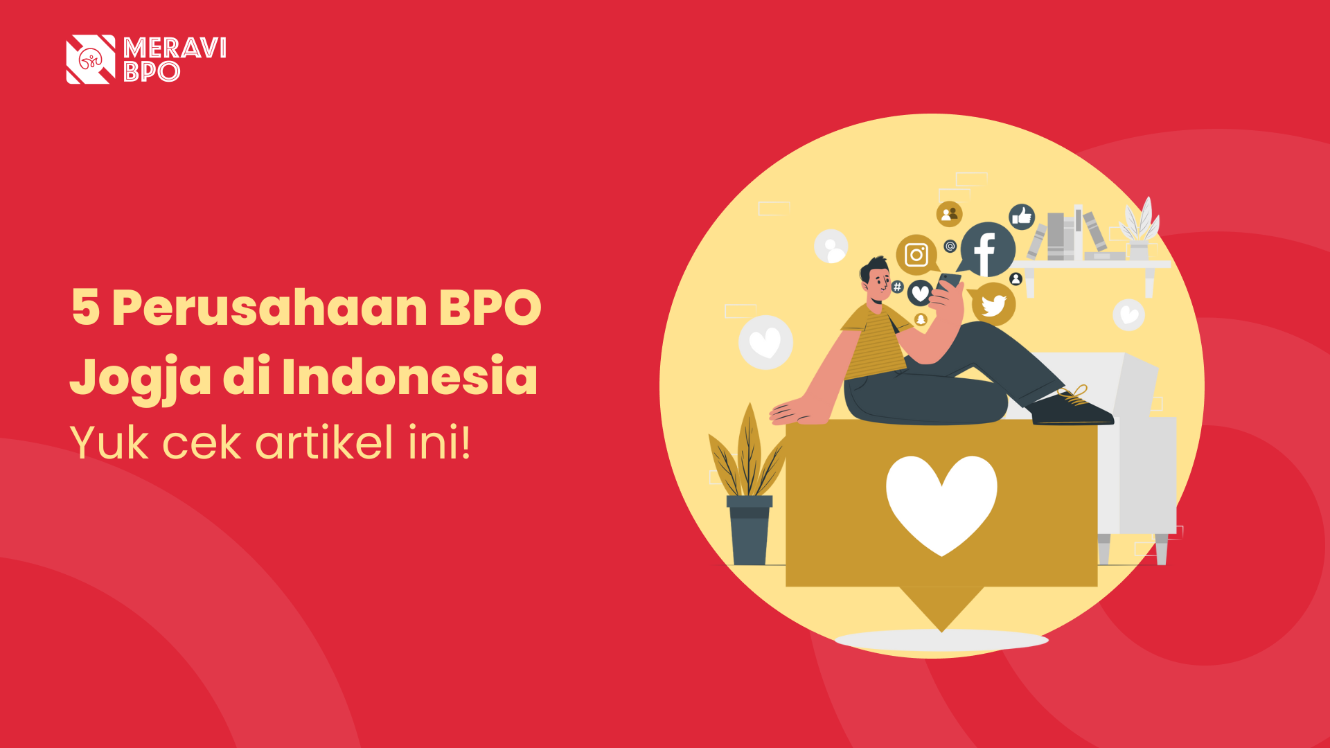 5 Perusahaan BPO Jogja di Indonesia