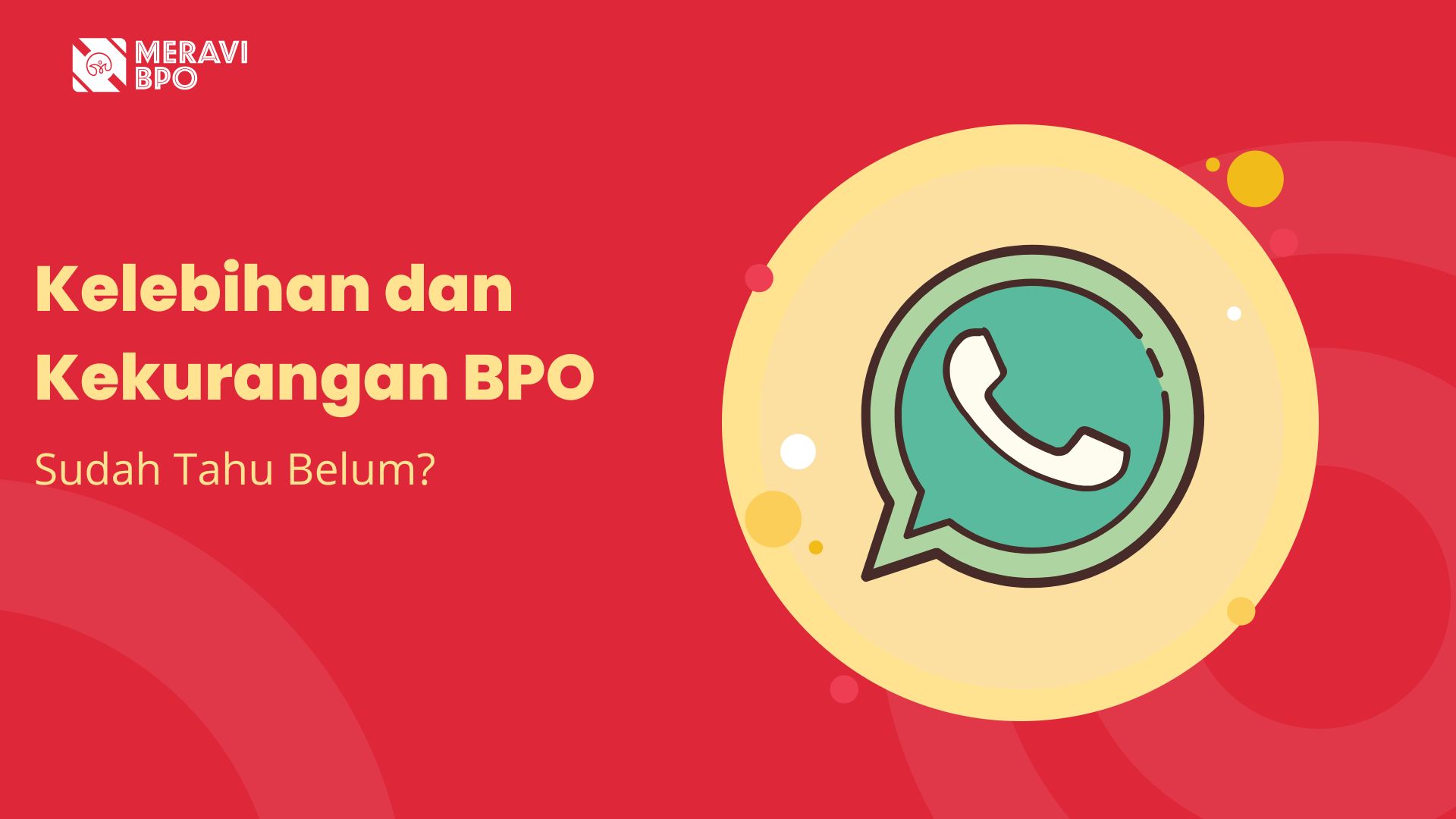 Kelebihan dan Kekurangan BPO