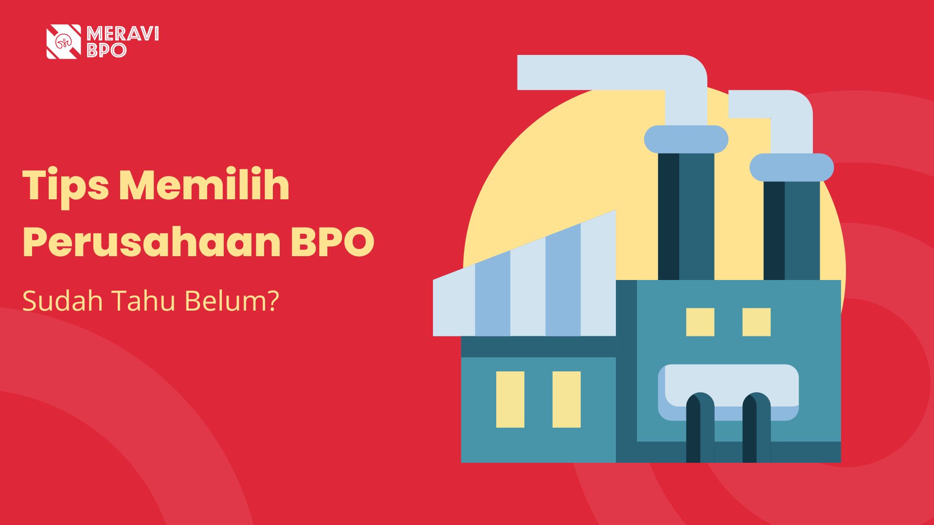 Tips Memilih BPO