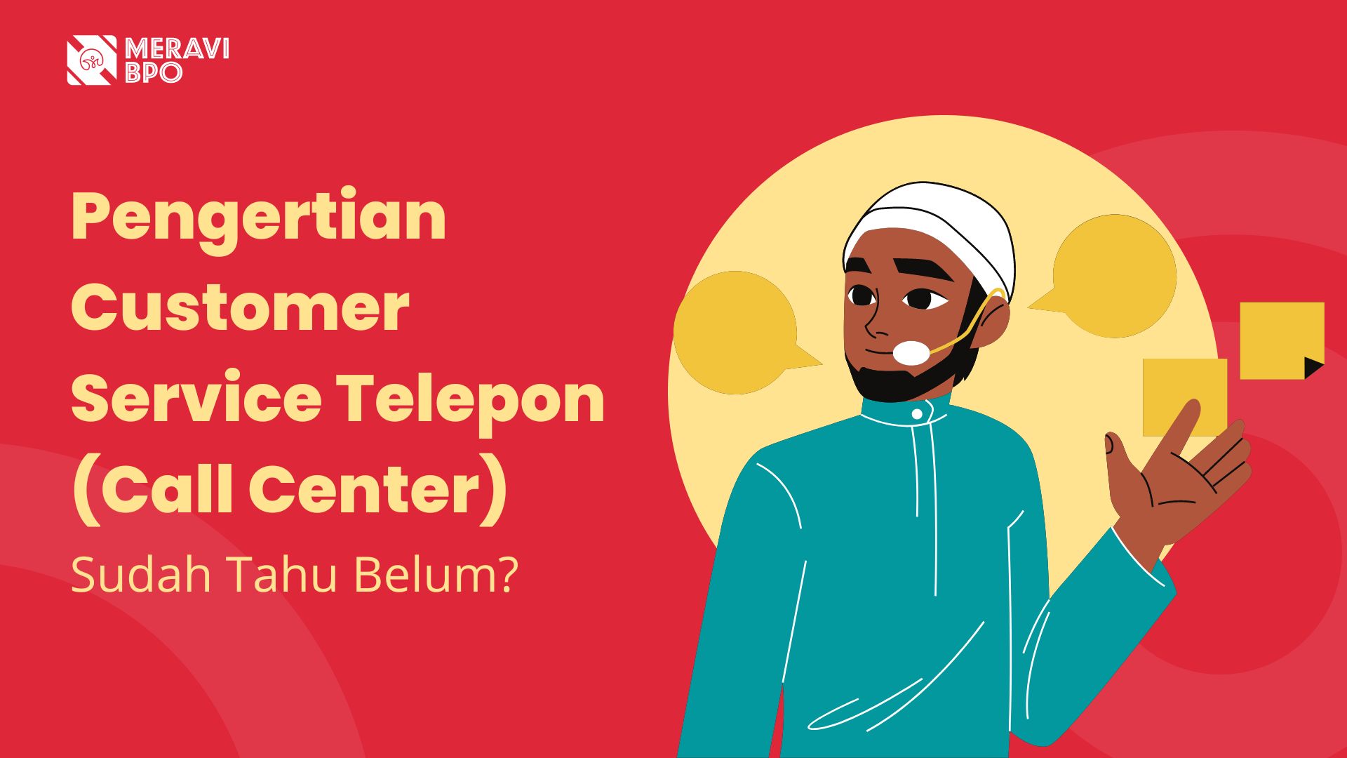 Pengertian Customer Service Telepon (Call Center) - BPO