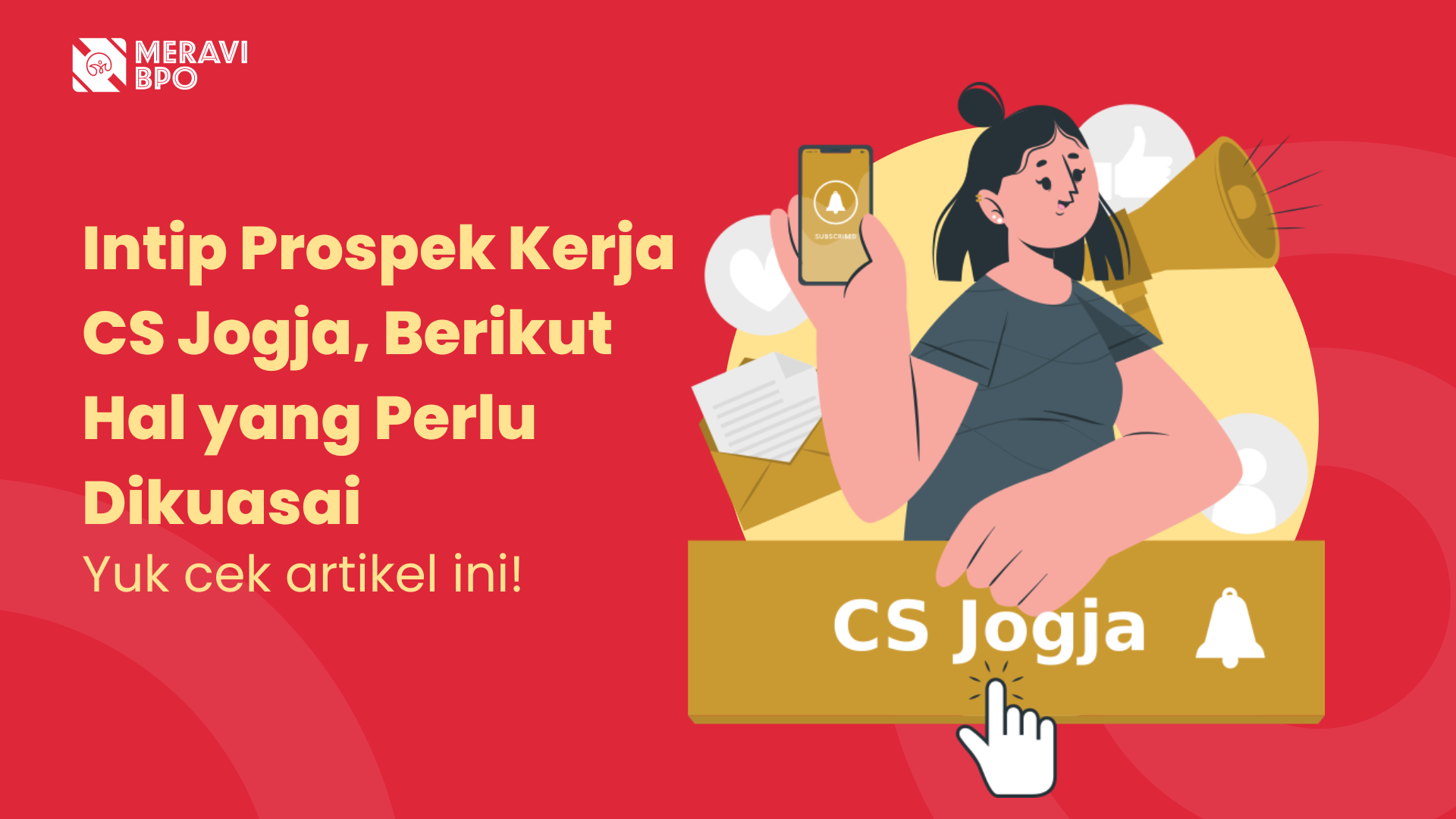 Intip Prospek Kerja CS Jogja, Berikut Hal yang Perlu Dikuasai