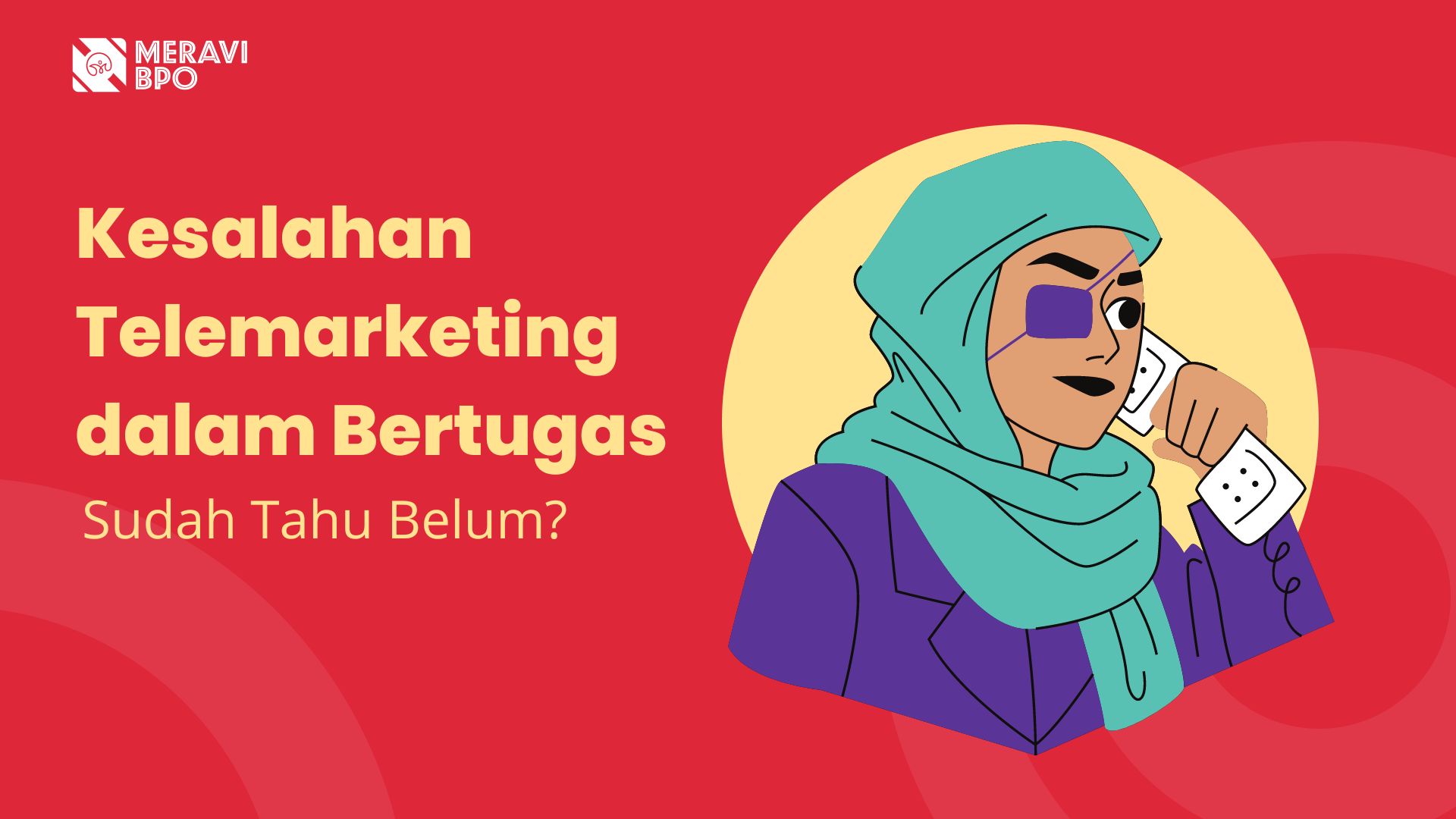 Kesalahan Telemarketing dalam Bertugas