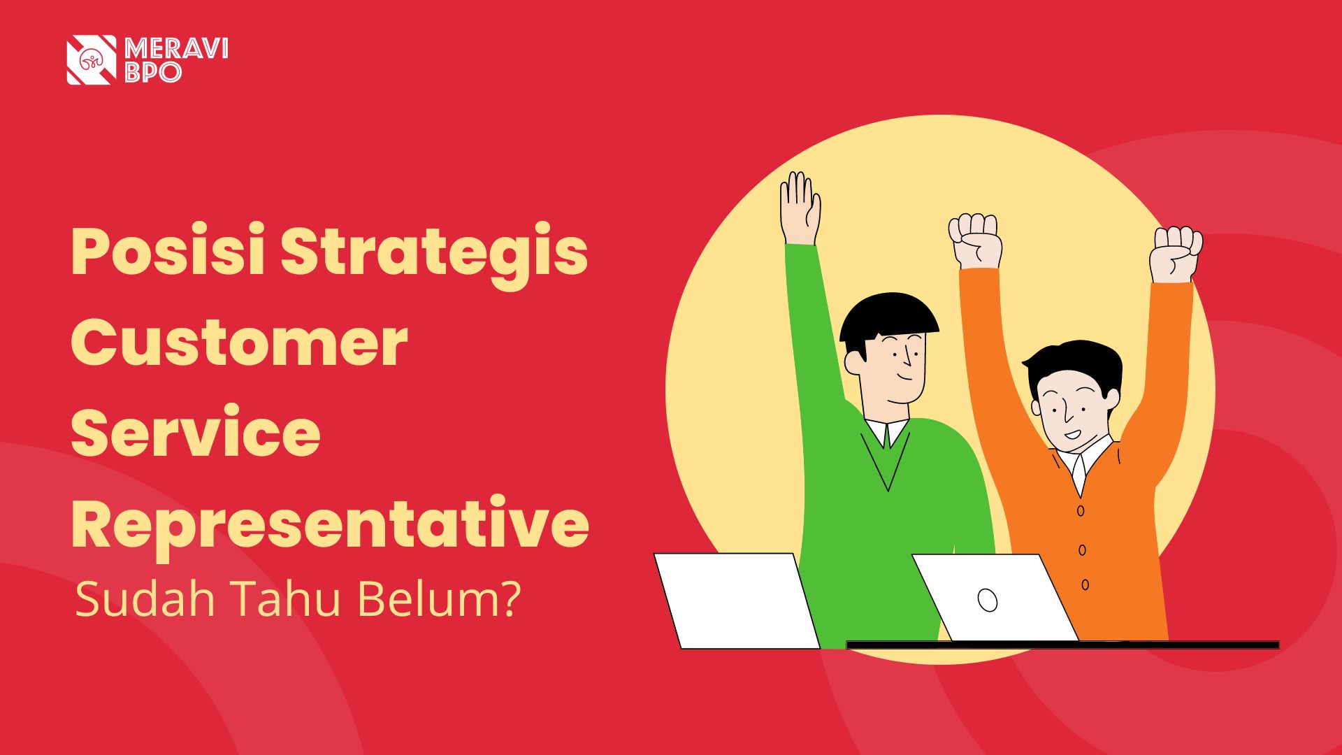 Posisi Strategis Customer Service Representative