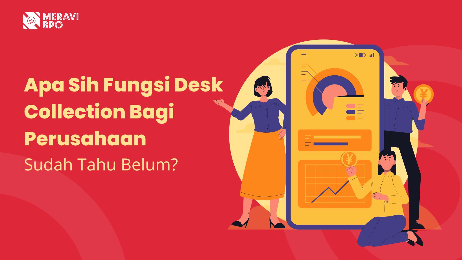 Apa Sih Fungsi Desk Collection Bagi Perusahaan