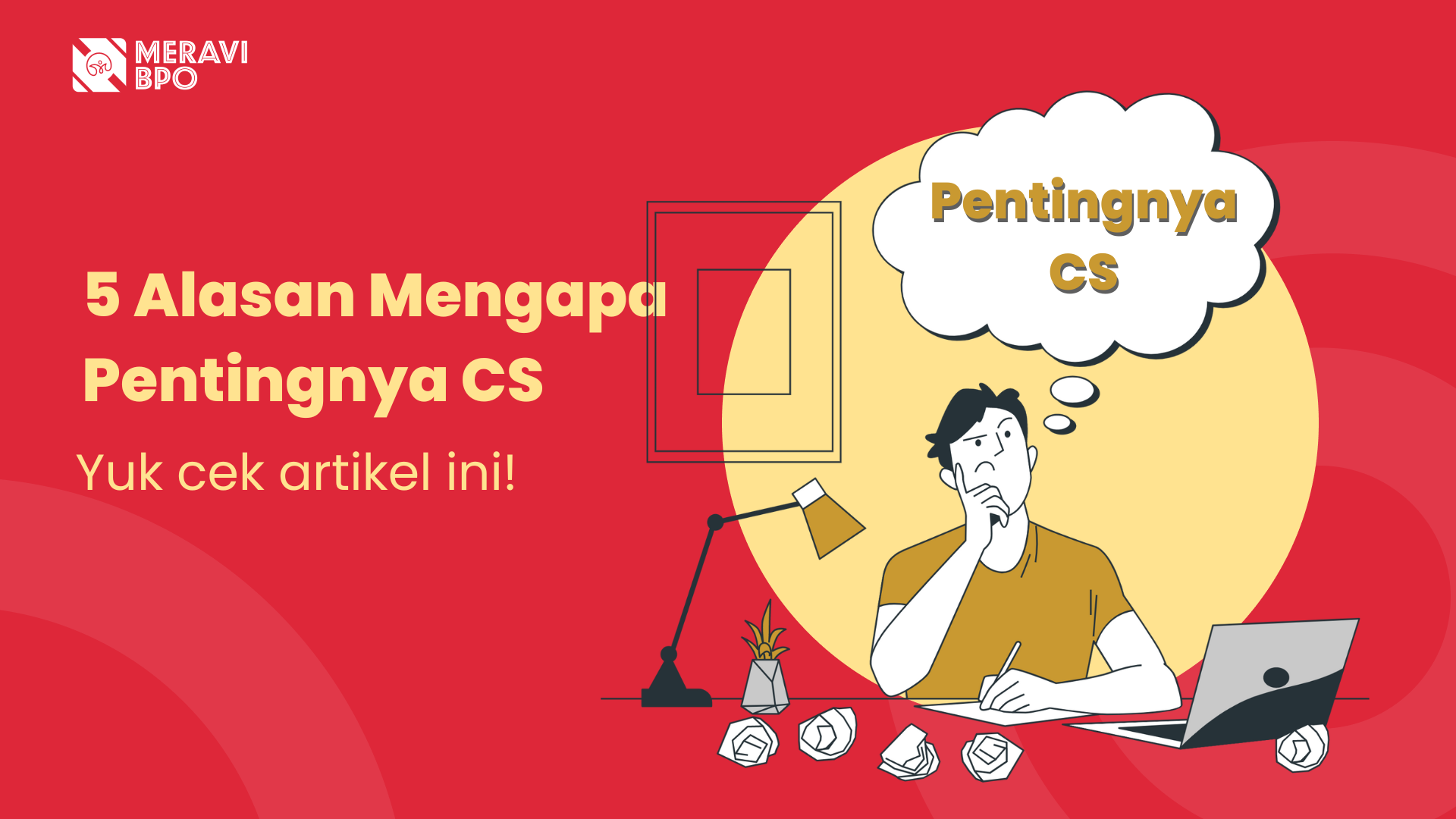 5 Alasan Mengapa Pentingnya CS