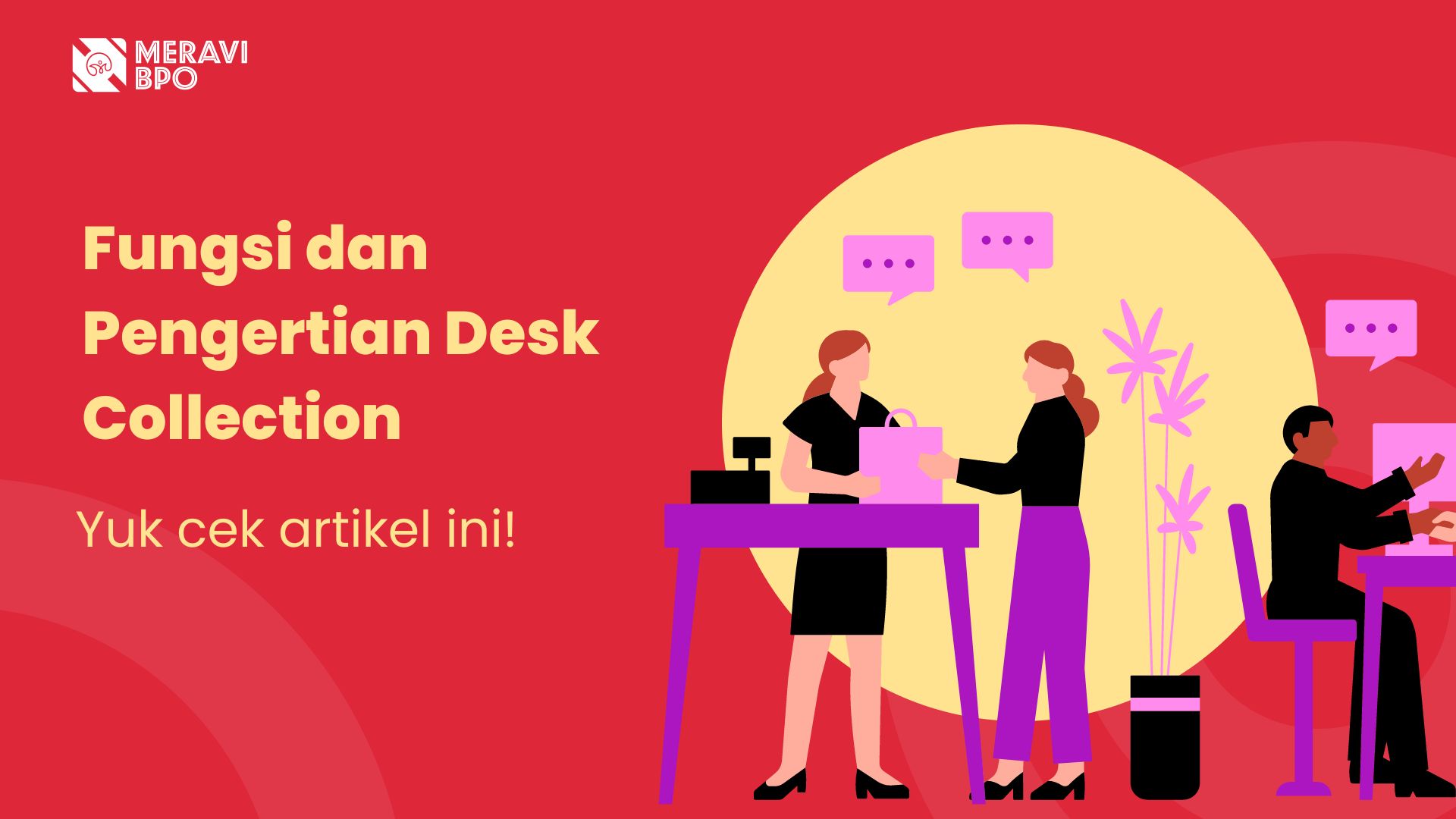 Fungsi dan Pengertian Desk Collection