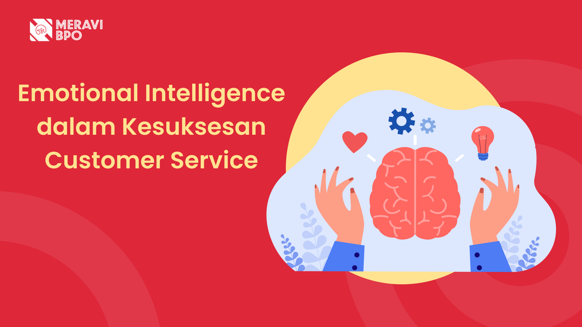 Emotional Intelligence dalam Kesuksesan Customer Service