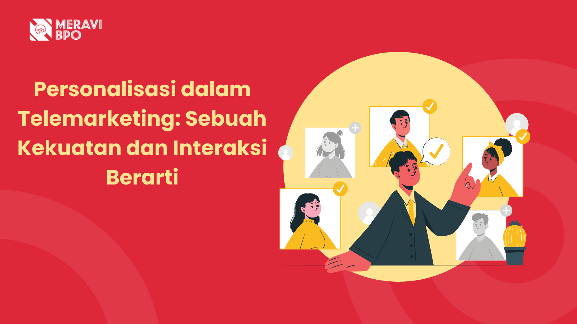 Personalisasi dalam Telemarketing: Sebuah Kekuatan dan Interaksi Berarti