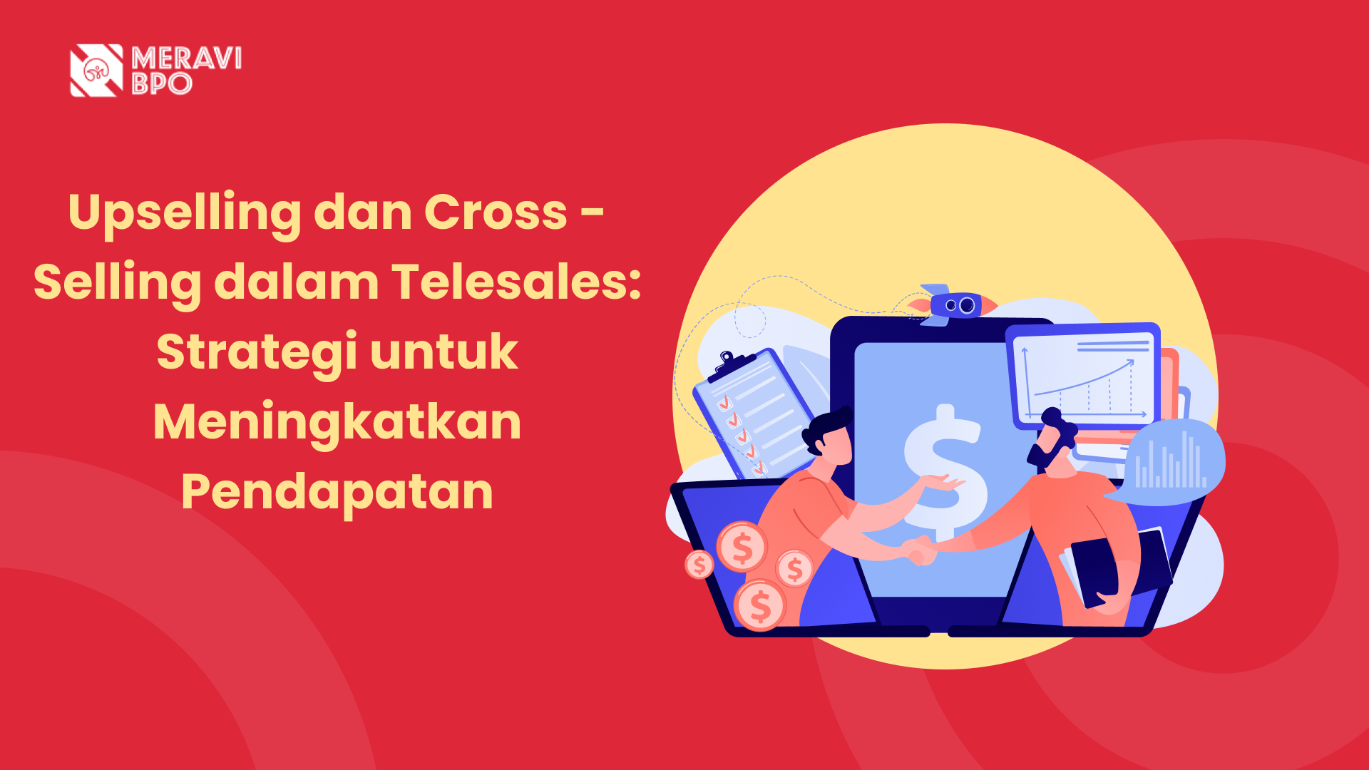 Upselling dan Cross-Selling dalam Telesales: Strategi untuk Meningkatkan Pendapatan