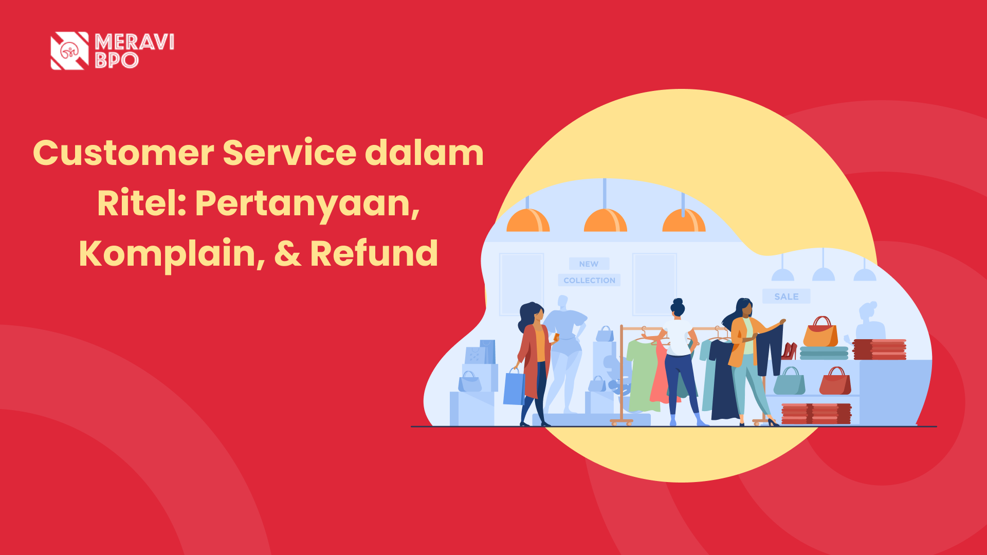 Customer Service dalam Ritel: Pertanyaan, Komplain, & Refund