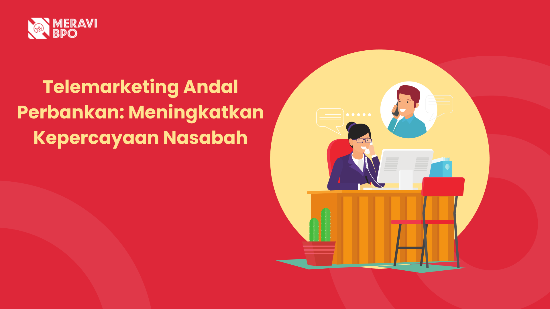 Telemarketing Andal Perbankan: Meningkatkan Kepercayaan Nasabah