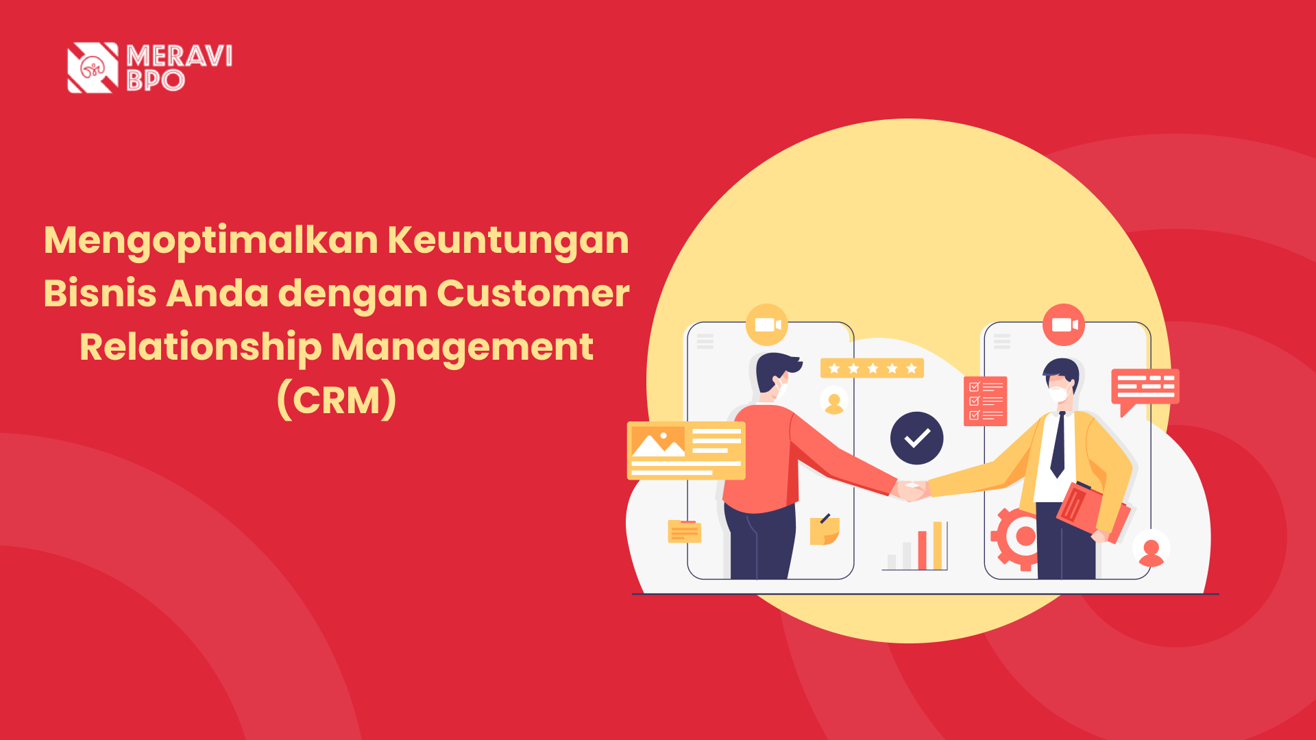 Customer Relationship Management: Optimalkan Bisnis