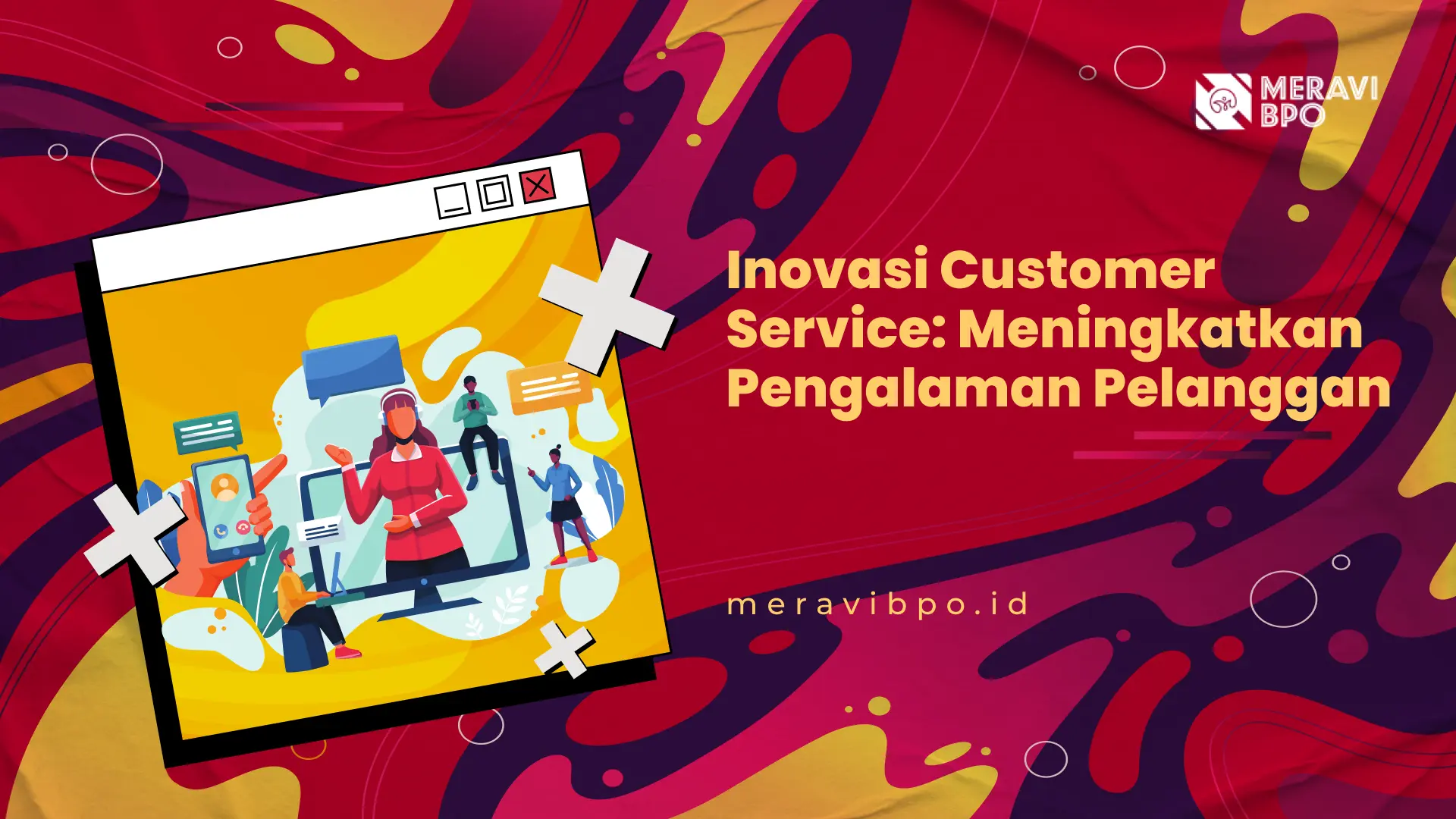Inovasi Customer Service: Meningkatkan Pengalaman Pelanggan