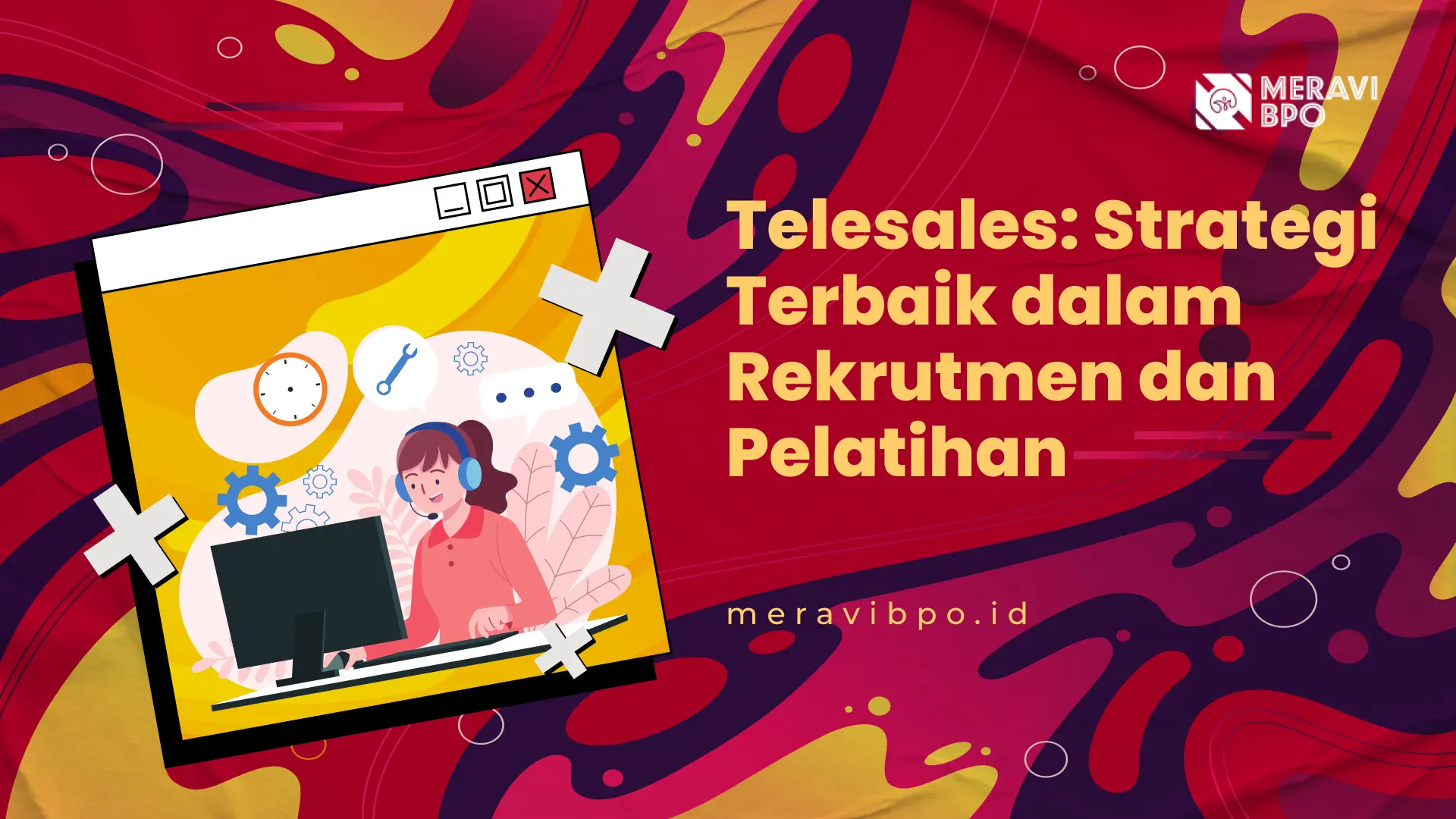 Telesales: Strategi Terbaik dalam Rekrutmen dan Pelatihan