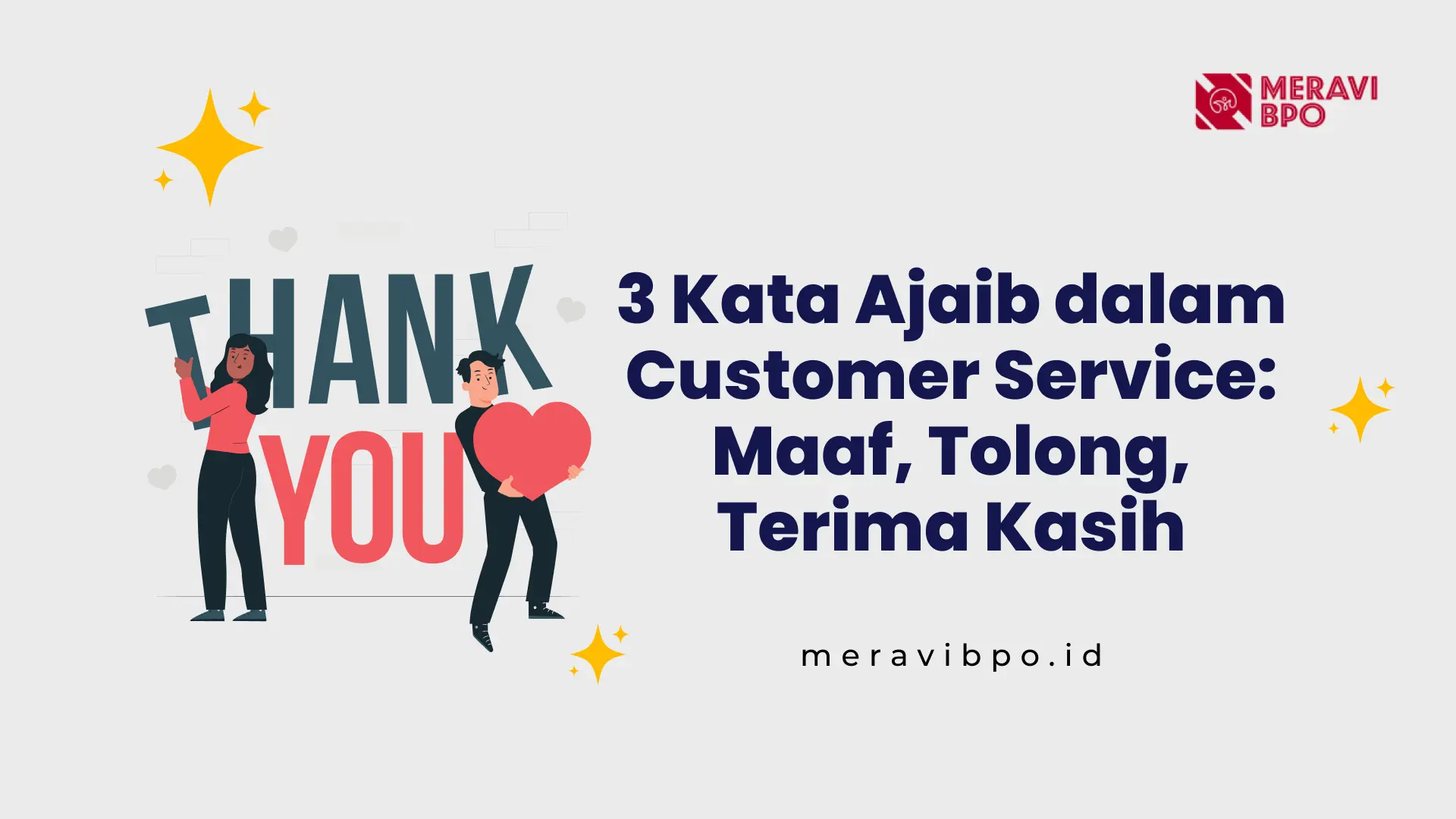 3 Kata Ajaib dalam Customer Service: Maaf, Tolong, Terima Kasih