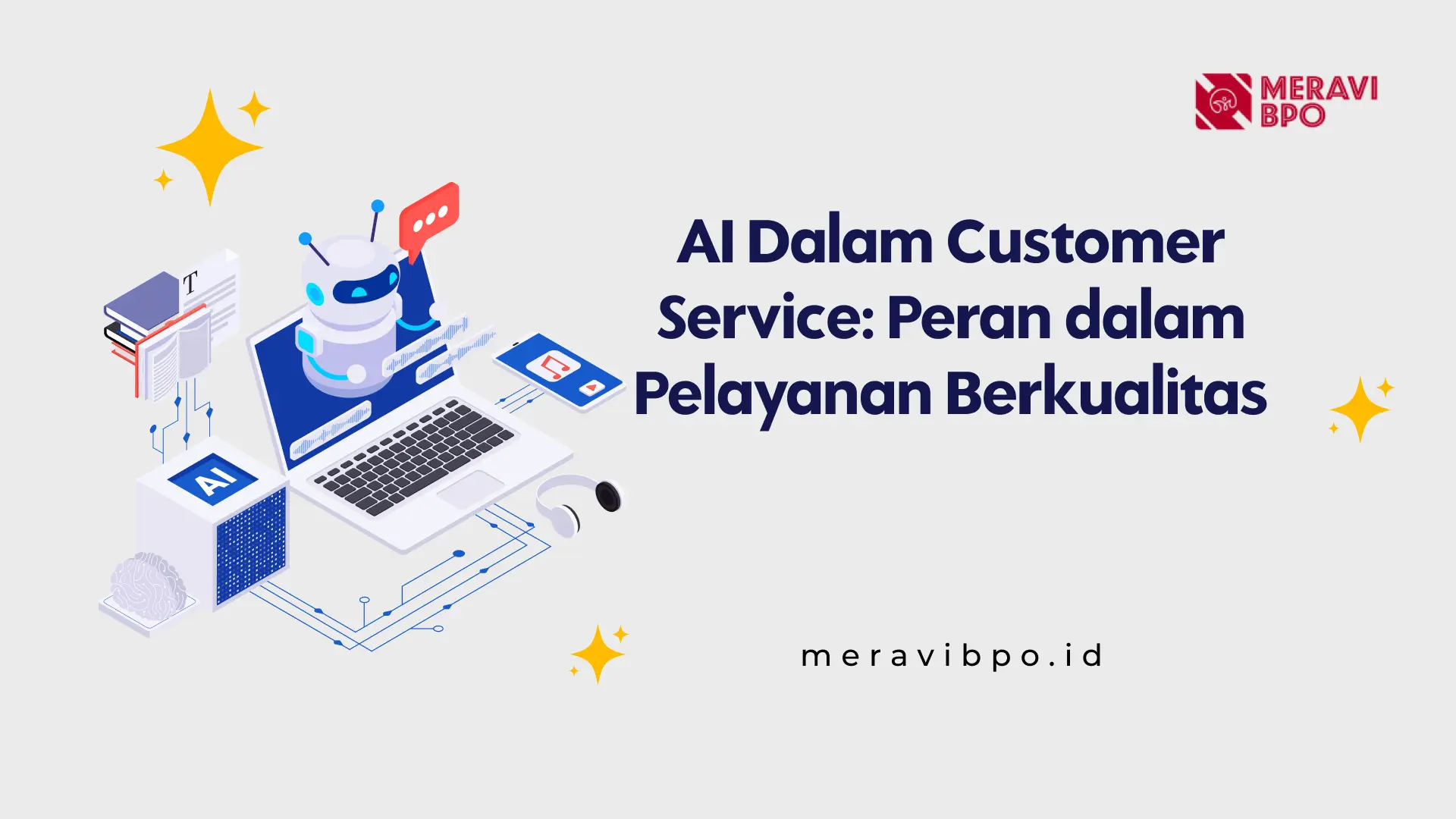 AI Dalam Customer Service: Peran dalam Pelayanan Berkualitas